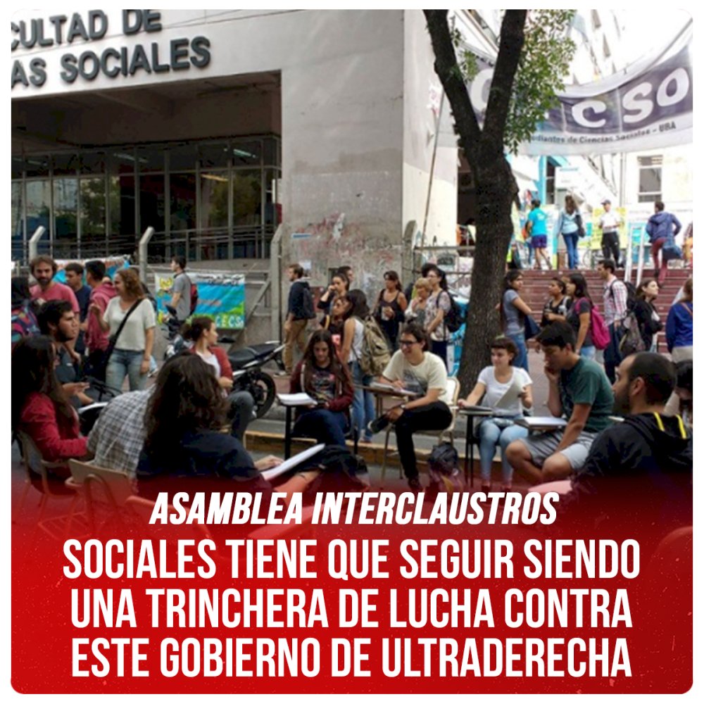 Asamblea Interclaustros / Sociales tiene que seguir siendo una trinchera de lucha contra este gobierno de ultraderecha