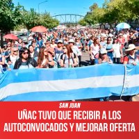 San Juan / Uñac tuvo que recibir a los Autoconvocados y mejorar oferta