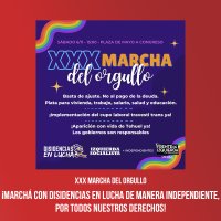 XXX Marcha del Orgullo / ¡Marchá con Disidencias en Lucha de manera independiente, por todos nuestros derechos!