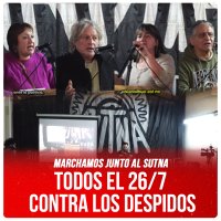 Marchamos junto al Sutna / Todos el 26/7 contra los despidos
