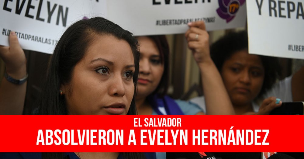El Salvador: Absolvieron a Evelyn Hernández