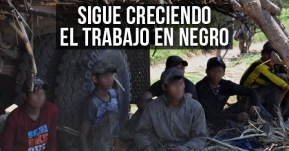 Sigue creciendo el trabajo en negro