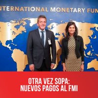 Otra vez sopa: nuevos pagos al FMI