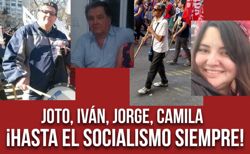 Joto, Iván, Jorge, Camila ¡Hasta el socialismo siempre!