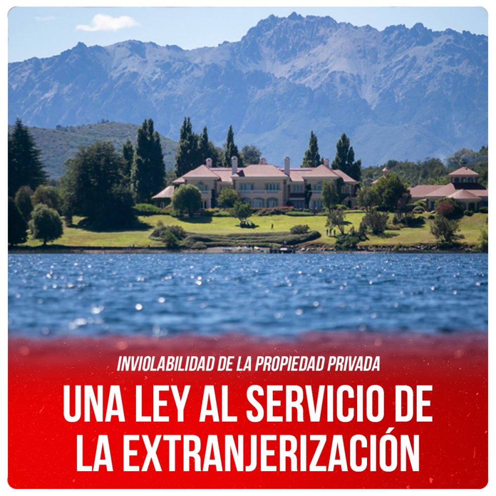 Inviolabilidad de la propiedad privada / Una ley al servicio de la extranjerización