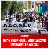 Santa Cruz / Gran triunfo del sindicalismo combativo en Adosac