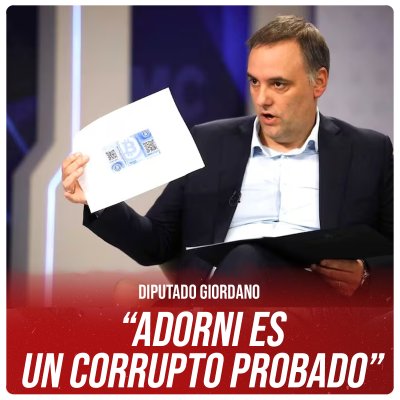 Diputado Giordano: “Adorni es un corrupto probado”