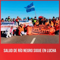 Salud de Río Negro sigue en lucha