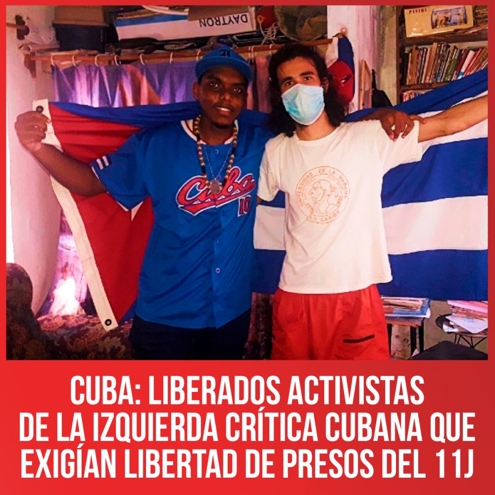 Cuba: Liberados activistas de la izquierda crítica cubana que exigían libertad de presos del 11J