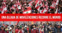 UNA OLEADA DE MOVILIZACIONES RECORRE EL MUNDO