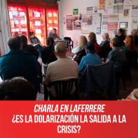 Charla en Laferrere ¿Es la Dolarización la salida a la crisis?