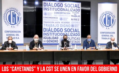 Los “Cayetanos” y la CGT se unen en favor del gobierno