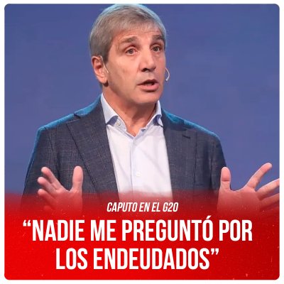 Caputo en el G20 “Nadie me preguntó por los endeudados”