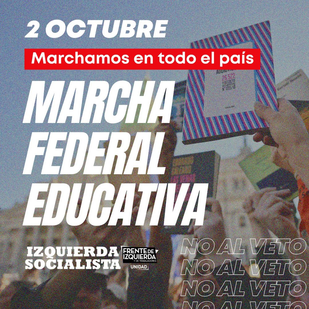 El 2 vamos al Congreso y en todo el país / Gran Marcha Educativa contra el veto de Milei