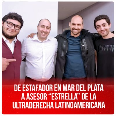 De estafador en Mar del Plata a asesor “estrella” de la ultraderecha latinoamericana