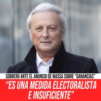 Sobrero ante el anuncio de Massa sobre “Ganancias” / “Es una medida electoralista e insuficiente”