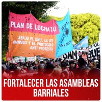 Fortalecer las asambleas barriales