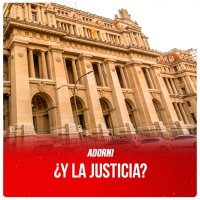 Adorni / ¿Y la justicia?