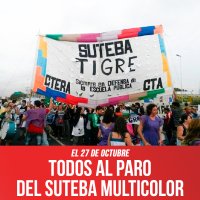 El 27 de octubre / Todos al paro del Suteba Multicolor