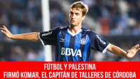 Fútbol y Palestina. Firmó Komar, el capitán de Talleres de Córdoba