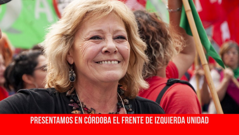 Presentamos en Córdoba el Frente de Izquierda Unidad
