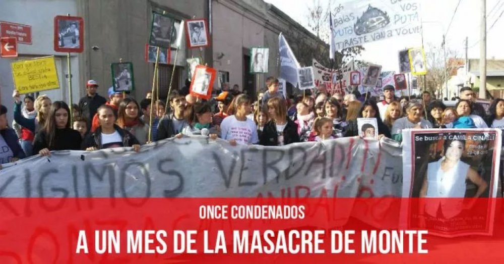 Once condenados: A un mes de la masacre de Monte