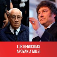 Los genocidas apoyan a Milei