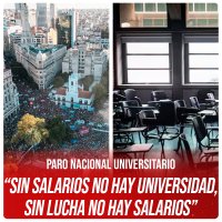 Paro nacional universitario / “Sin salarios no hay universidad, sin lucha no hay salarios”