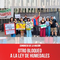 Congreso de la Nación / Otro bloqueo a la Ley de Humedales