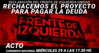 FIT-Unidad: Rechacemos el proyecto para pagar la deuda