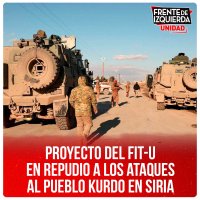 Proyecto del FIT-U en repudio a los ataques al pueblo Kurdo en Siria