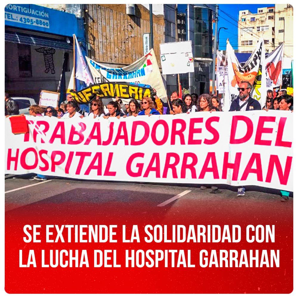 Se extiende la solidaridad con la lucha del Hospital Garrahan