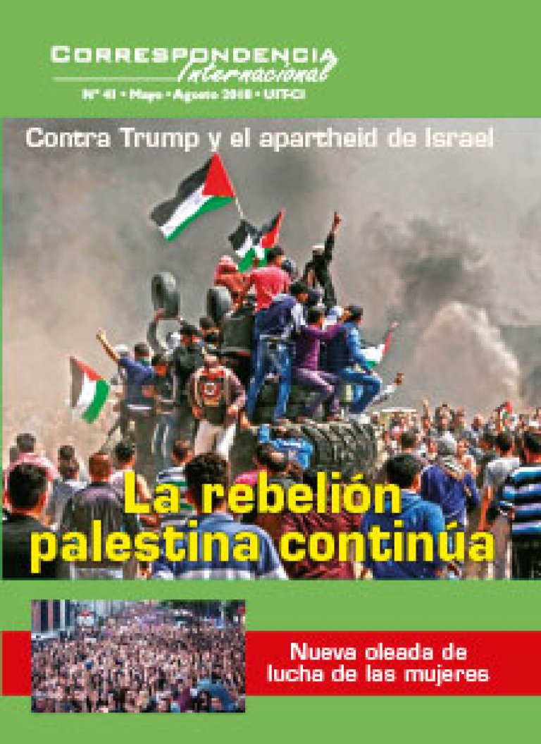 Correspondencia Internacional Nº 41 - La Revista de la Unidad Internacional de los Trabajadores (Cuarta Internacional)