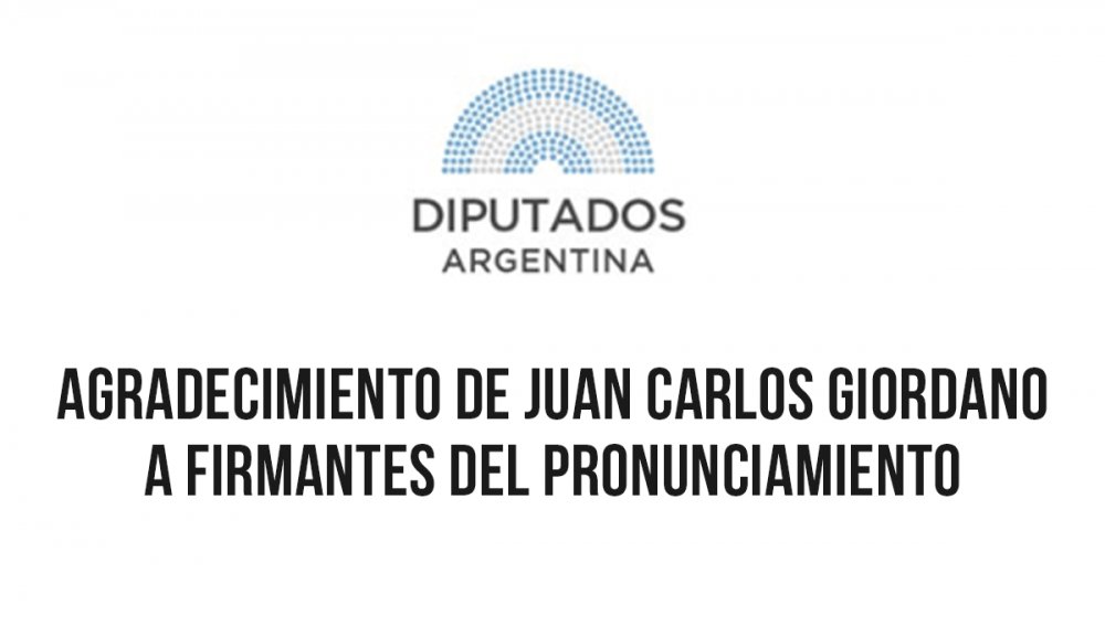 Agradecimiento de Juan Carlos Giordano a firmantes del pronunciamiento