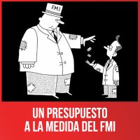 Un presupuesto a la medida del FMI