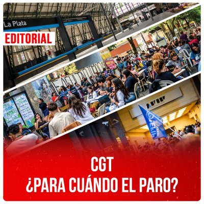 CGT ¿Para cuándo el paro?