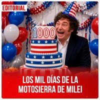 Los mil días de la motosierra de Milei