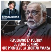 Repudiamos la política de venta de niños que promueve La Libertad Avanza