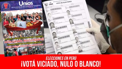 Elecciones en Perú: ¡Votá viciado, nulo o blanco!