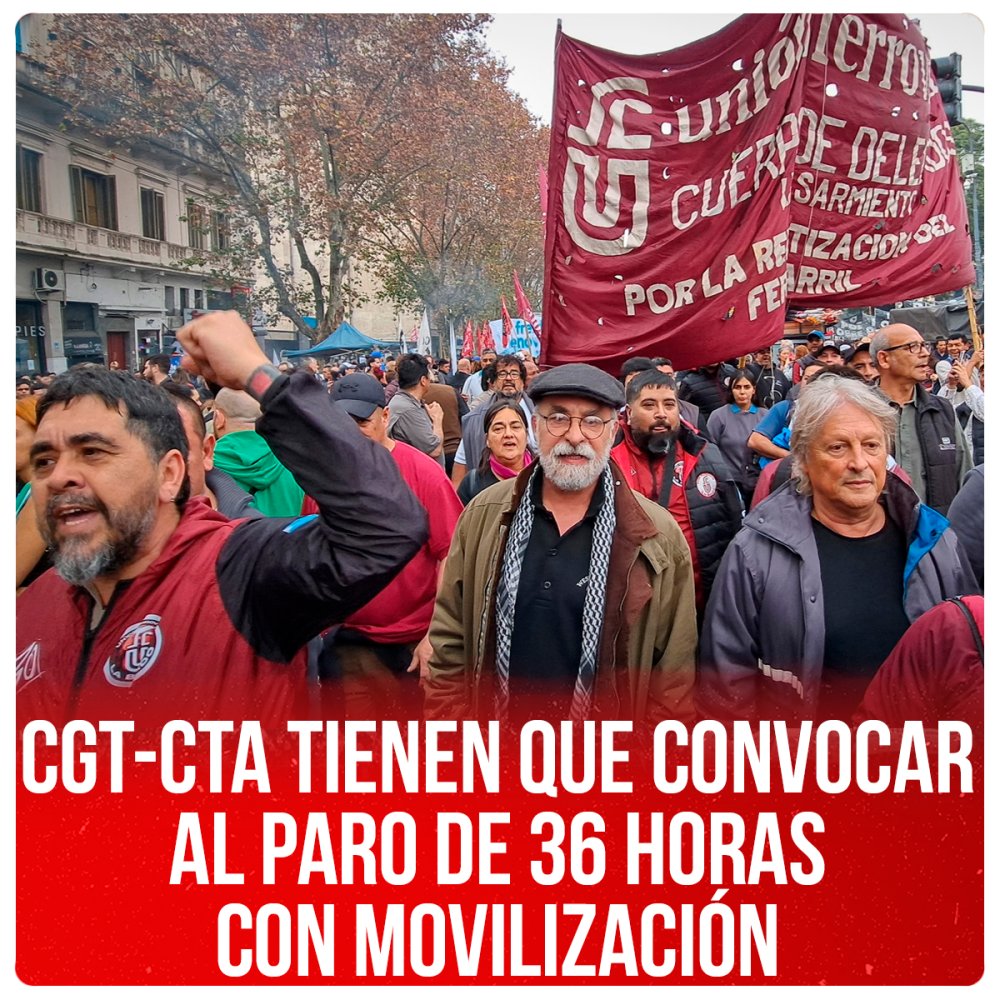 CGT-CTA tienen que convocar al paro de 36 horas con movilización