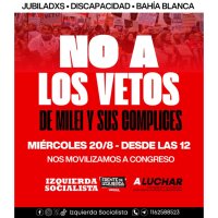 Jubilaciones, Discapacidad, Bahía Blanca “El Frente de Izquierda 100% contra los vetos”