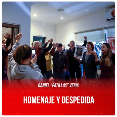 Daniel “Patillas” Veiga / Homenaje y despedida