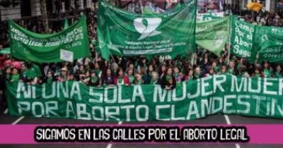 Seguimos en las calles por el aborto legal
