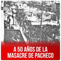 A 50 años de la Masacre de Pacheco