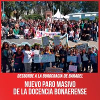 Desborde a la burocracia de Baradel / Nuevo paro masivo de la docencia bonaerense