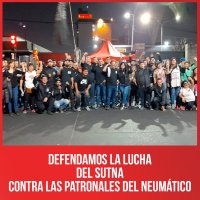 Defendamos la lucha del Sutna contra las patronales del neumático