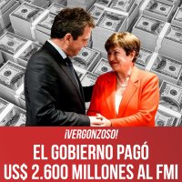 ¡Vergonzoso! El gobierno pagó US$ 2.600 millones al FMI