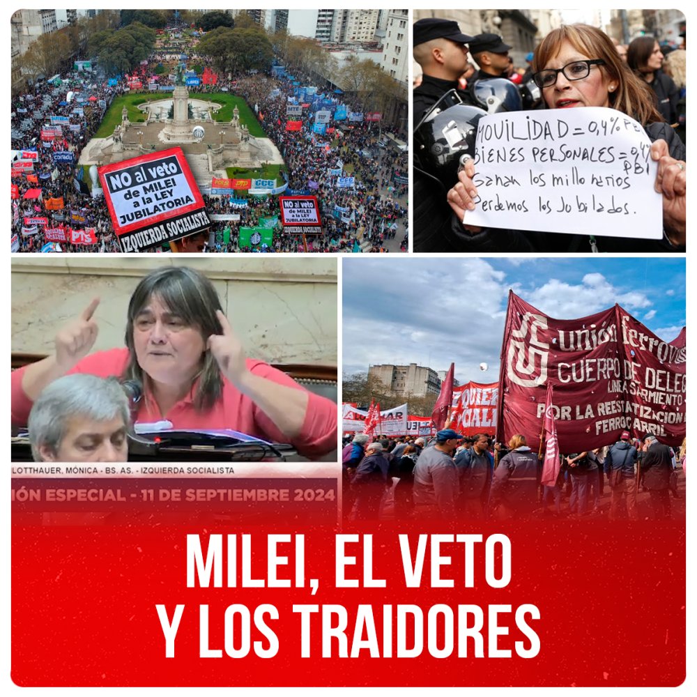 Milei, el veto y los traidores