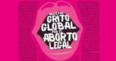 Nuestro grito global por el aborto legal