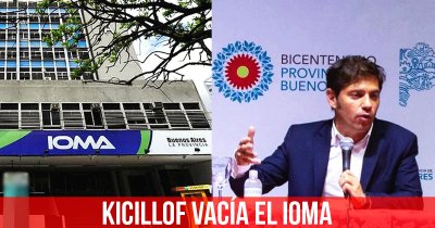 Kicillof vacía el IOMA